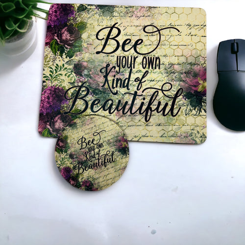 Bee Your Own Kind of Beautiful - Mouse Pad & Coaster