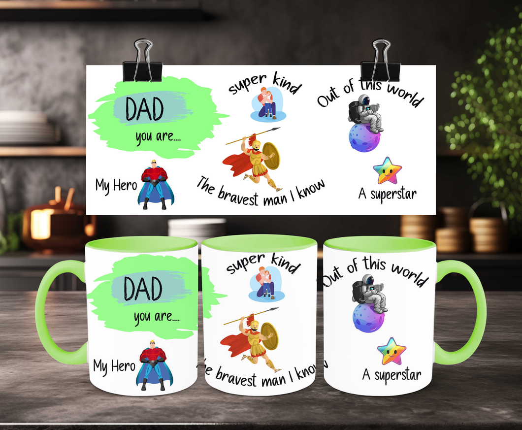 Dad You Are .... Coffee Mug