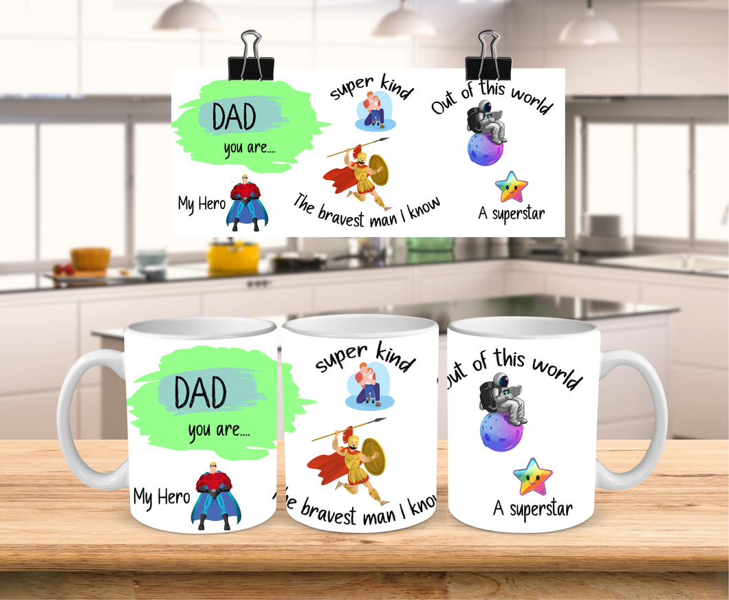 Dad You Are .... Coffee Mug