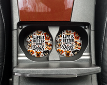 Load image into Gallery viewer, Life Is Better With Dogs - Car Coasters