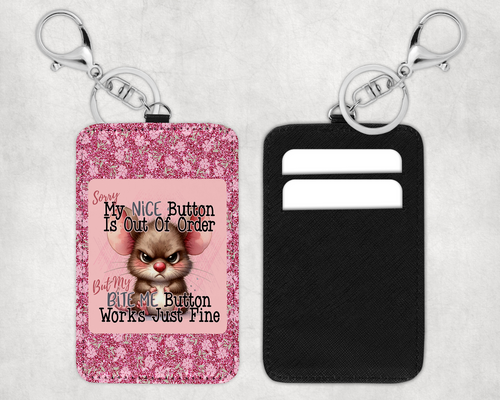 Sorry My Nice Button Is Out Of Order