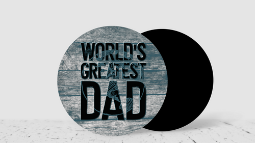 Father's Day Round Coasters - Choose Any 2 for $7.00